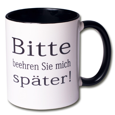 Bitte beehren Sie mich später!