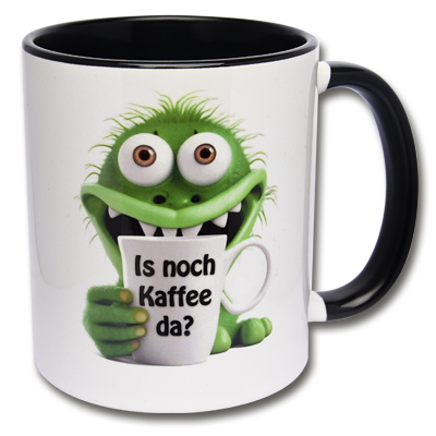 Monster Tasse Is noch Kaffee da